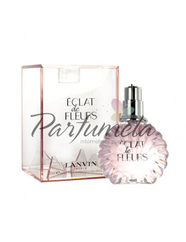Lanvin Eclat de Fleurs, Parfumovaná voda 30ml